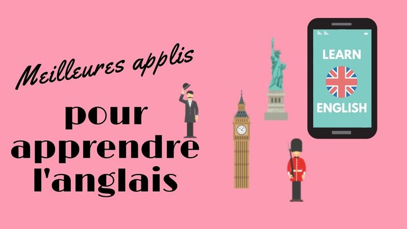 meilleures applis apprendre anglais
